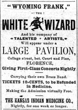 Wyoming Frank the White Wizard Kansas Indian Medicine Co.