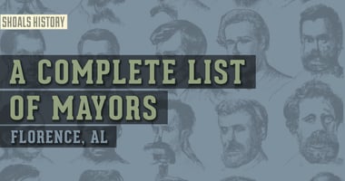 A Complete Lists of Mayors of Florence, Alabama